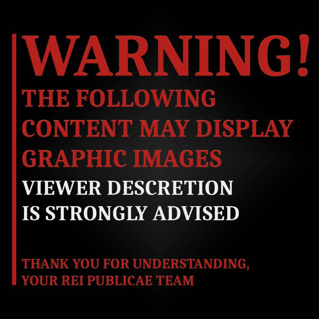 Graphic Content warning